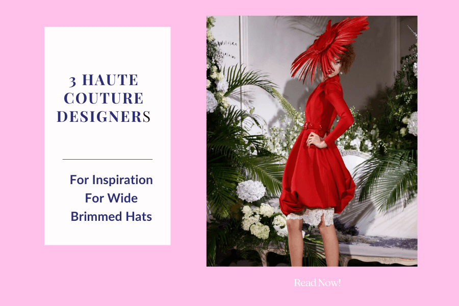A picture of a blog cover for a series on haute couture designers for millinery inspiration by Melissa Rath MIllinery.