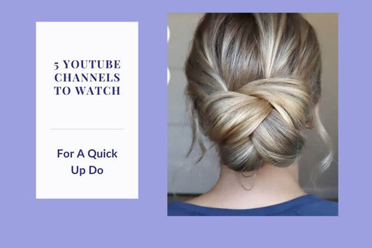 5 YouTube videos to watch for  quick updo