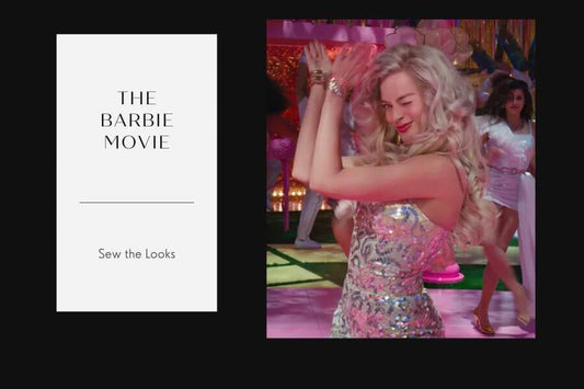 The Barbie Movie- How to Recreate the Looks with Sewing Patterns