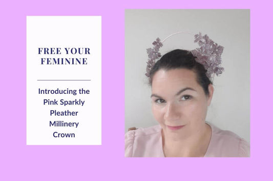 Free your Feminine: Introducing the Pink Sparkly Pleather Millinery Crown by Melissa Rath Millinery
