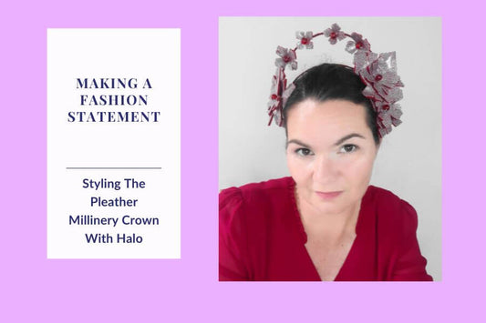 Making a Fashion Statement: Styling the Pleather Milliner Crown with Halo