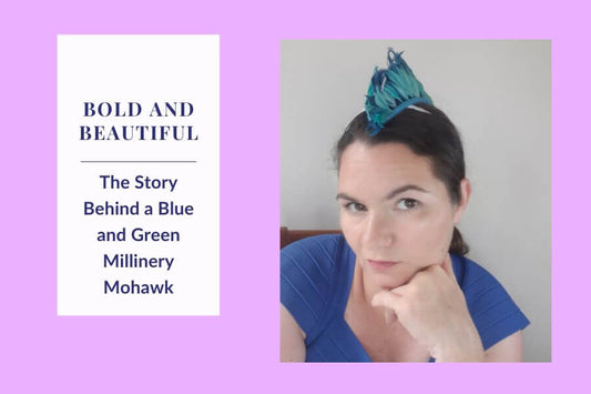 Bold and Beautiful: The Story Behind a Blue and Green Millinery Mohawk