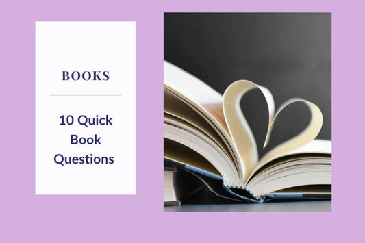Books: 10 Quick Book Questions- My Reading Life in Short