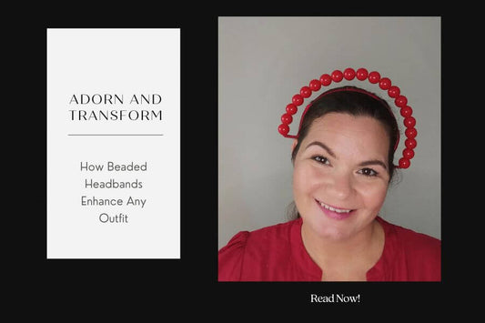 Adorn and Transform: How Beaded Headbands Enhance Any Outfit