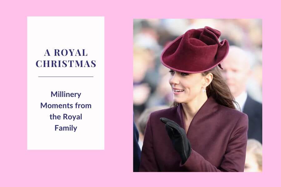 A Royal Christmas: Millinery Moments from the Royals