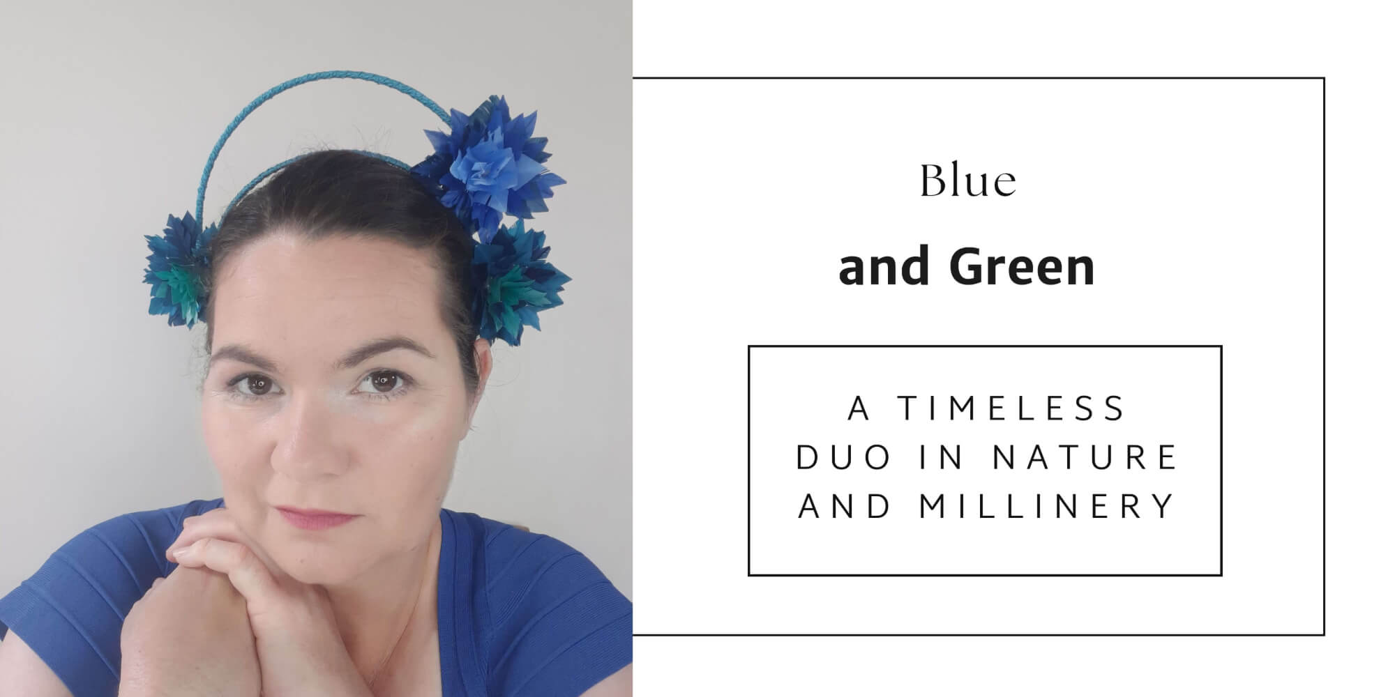 A picture of the blog for a blog post about the magic of blue and green in millinery, by Melissa Rath Millinery.