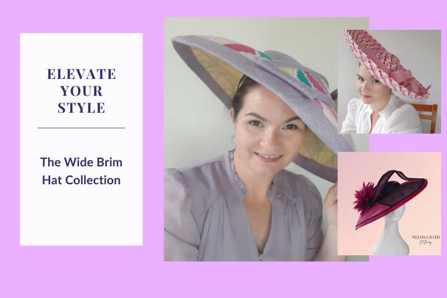 A picture of a blog banner for a blog about how to elevate your style with the wide brim hat collection by Melissa Rath Millinery 