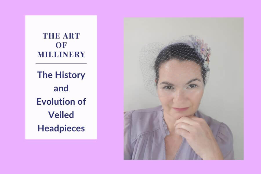 A picture of the blog for a blog post about the history and evolution of veiled millinery, by Melissa Rath Millinery.