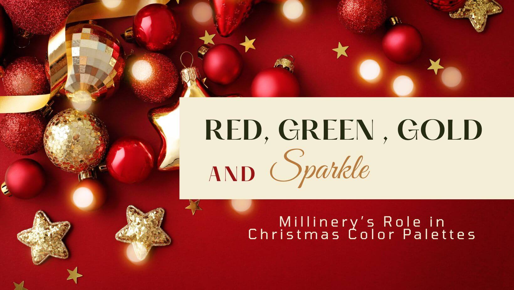 A picture of a blog cover for a blog post about millinery's role in Christmas colour palettes by Melissa Rath Millinery.