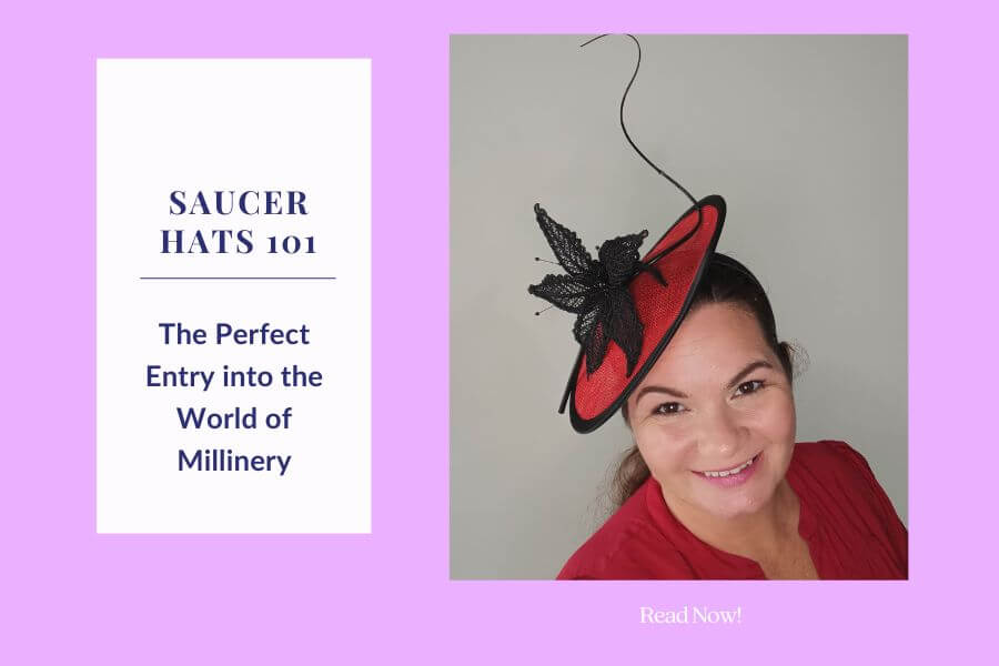 A picture of a blog banner for a blog about how saucer hats are teh perfect entry into the world of millinery by Melissa Rath Millinery 