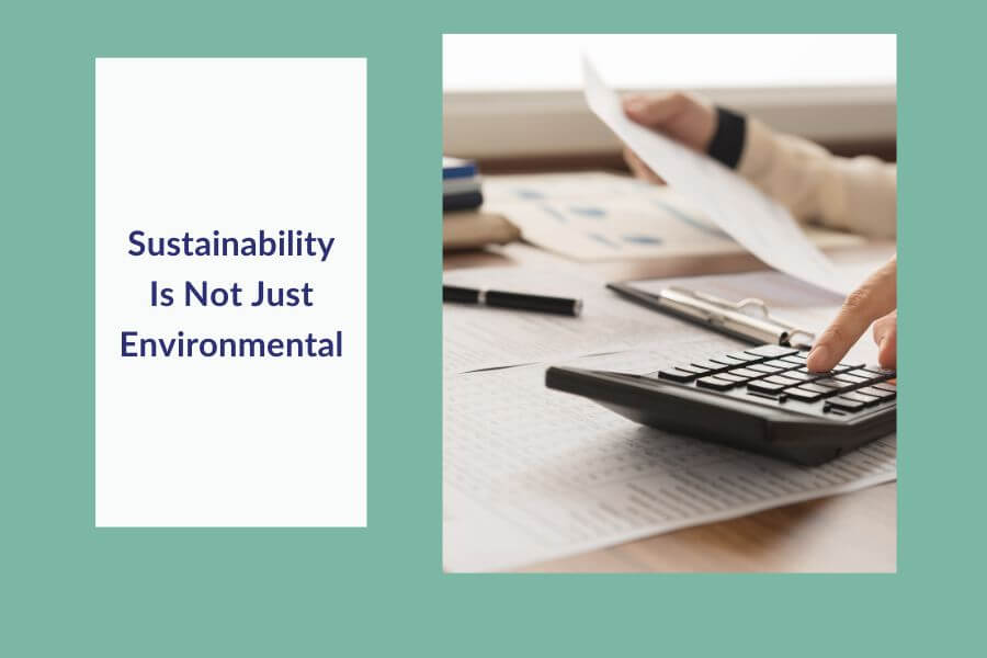 An image of a blog banner for a blog on how sustainability is not just environmental by Melissa Rath