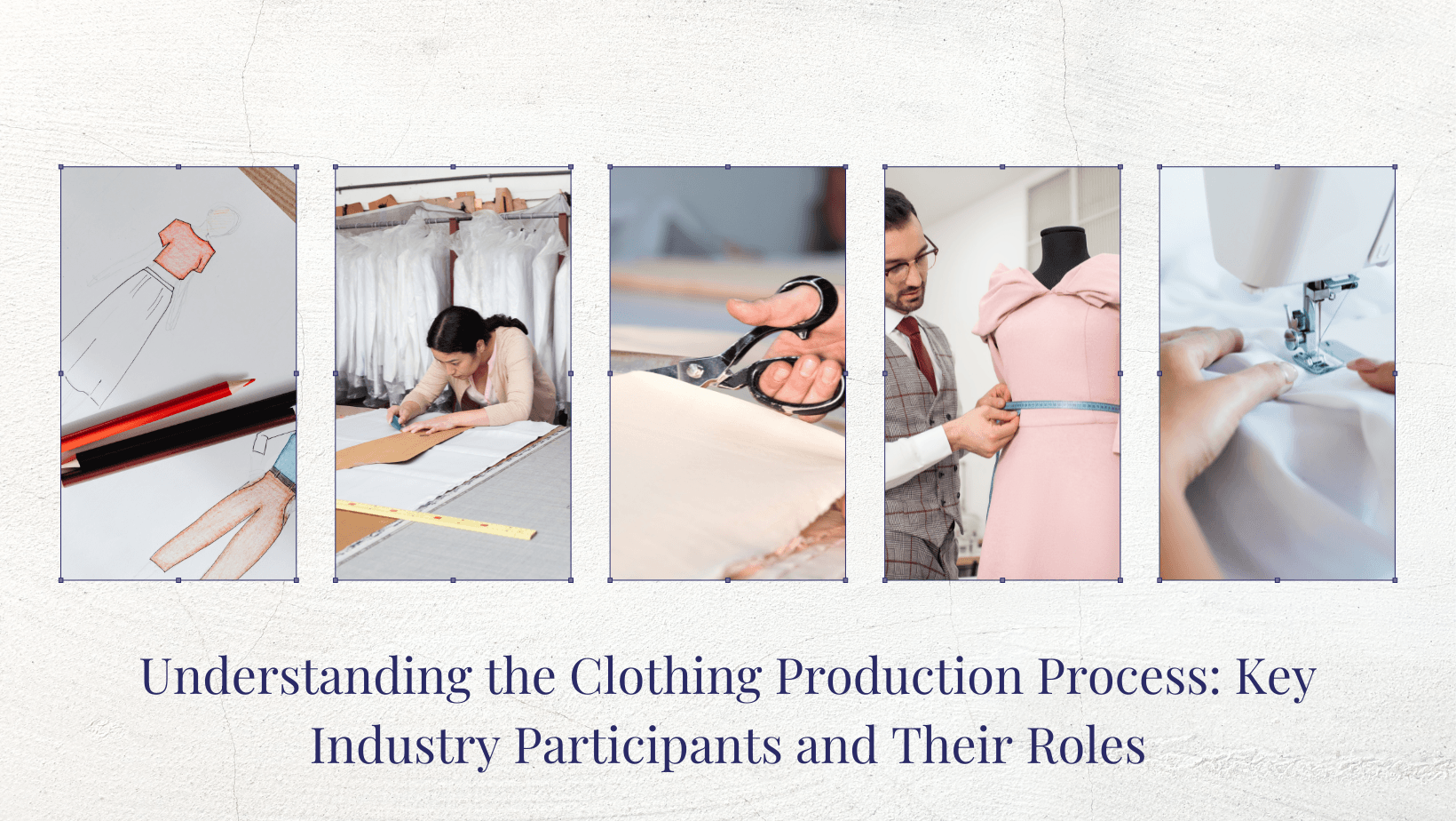 An image of a blog banner for a blog about all the key players in the clothing industry by Melissa Rath