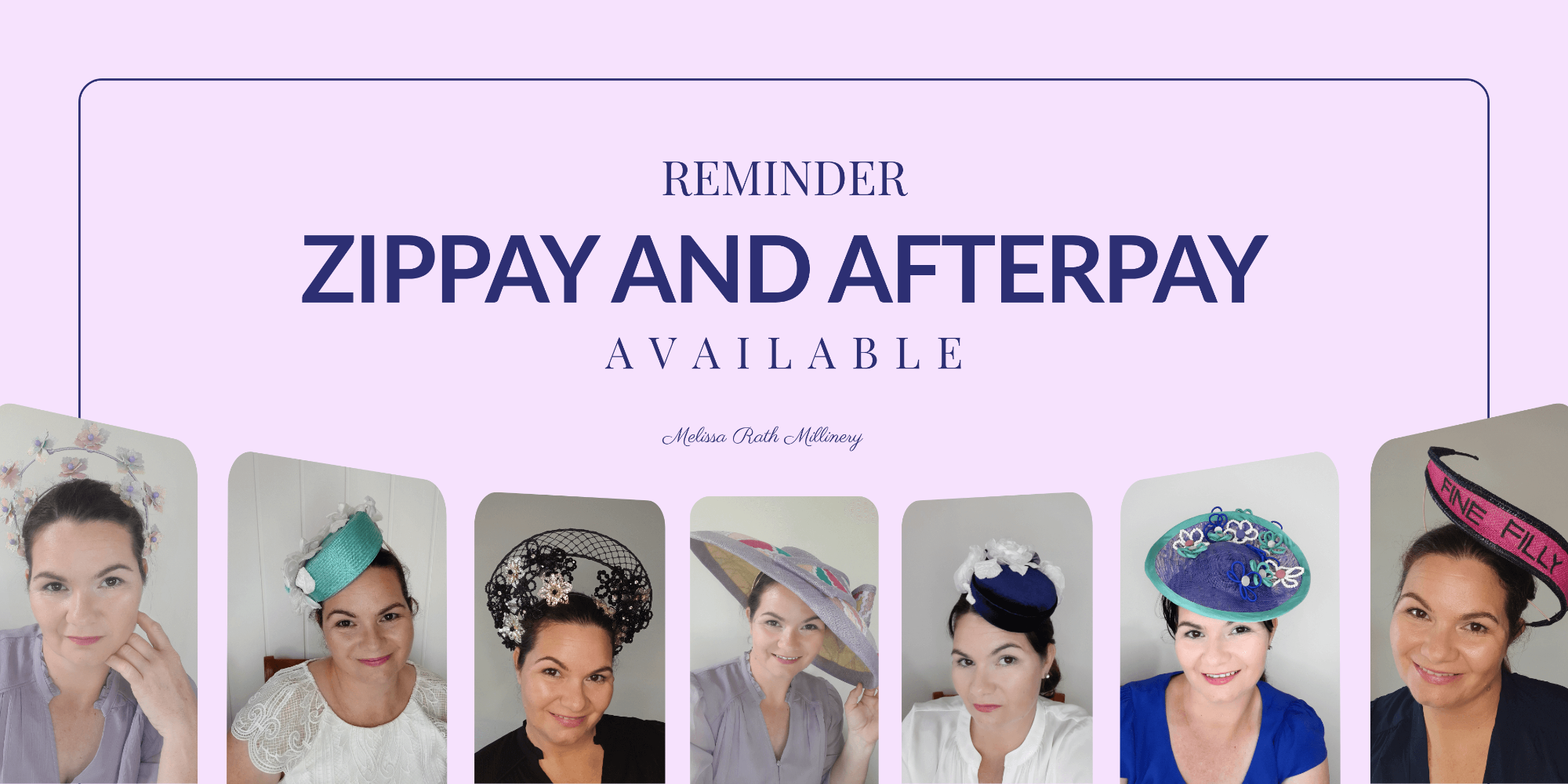 A picture of a reminder that zip pay and after pay is available on Melissa Rath Millinery